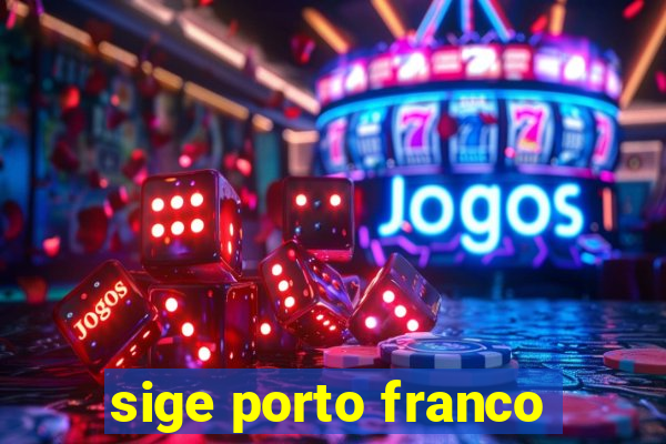 sige porto franco